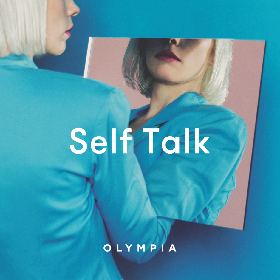 Olympia - Self Talk